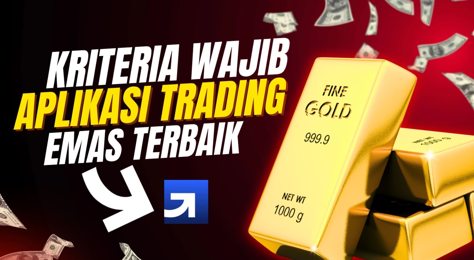 kriteria aplikasi trading emas