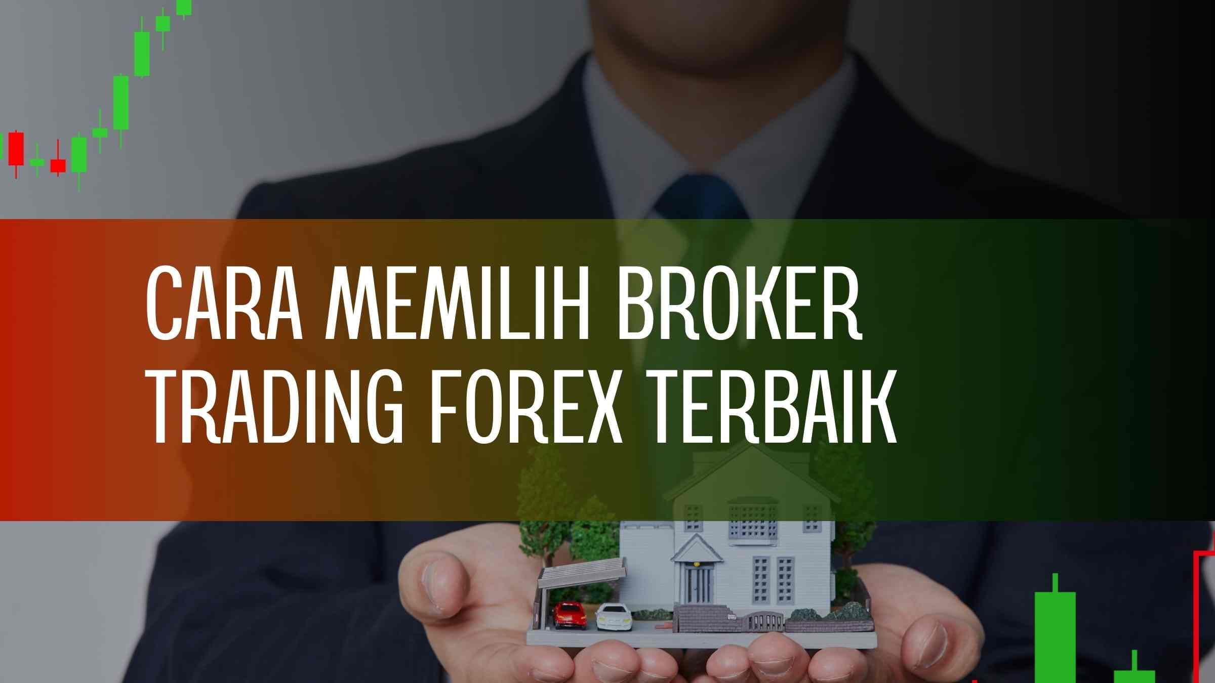 broker terbaik untuk belajar