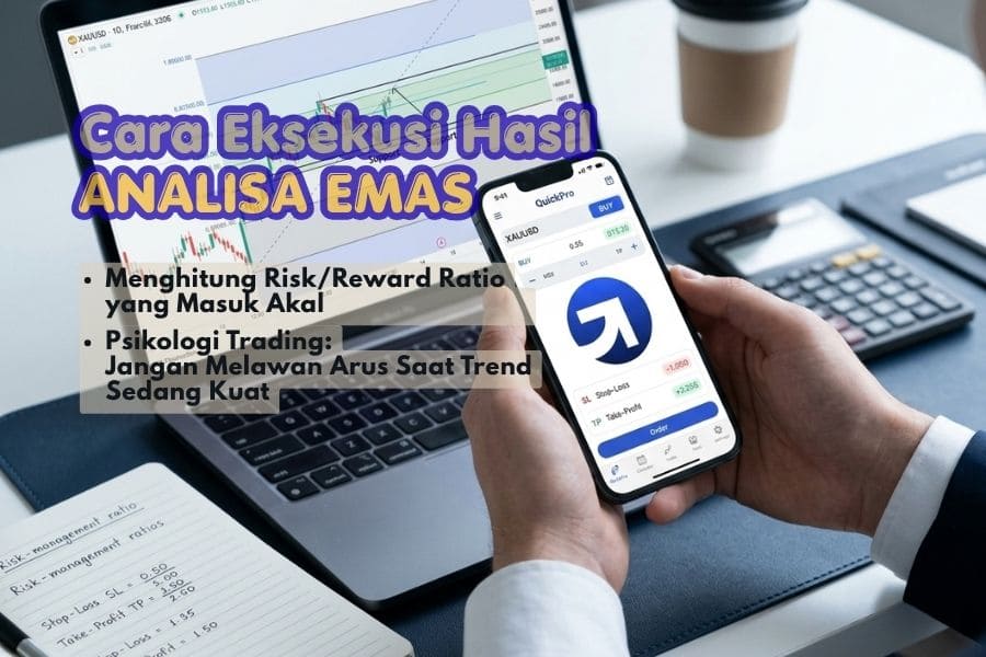 Cara Eksekusi Hasil Analisa Emas