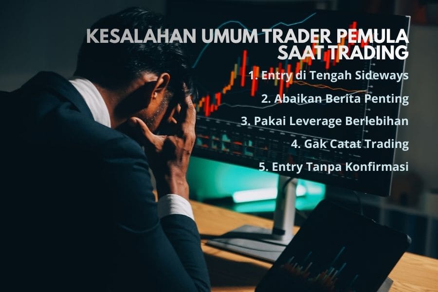 Kesalahan Umum Trader Pemula
