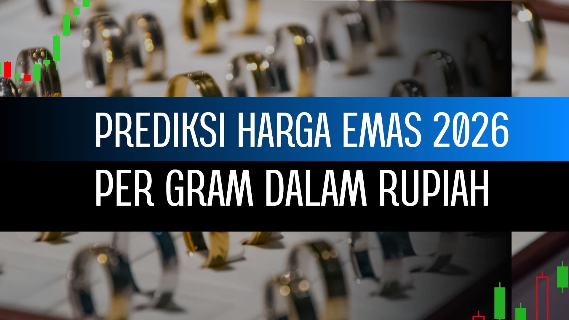 Prediksi harga emas 2026 di indonesia