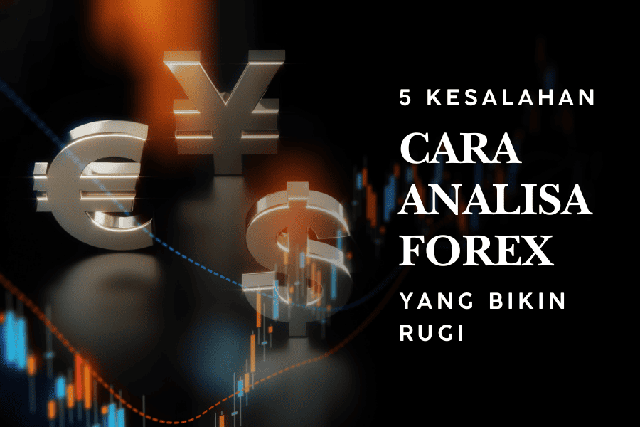 Cara analisa pasar forex