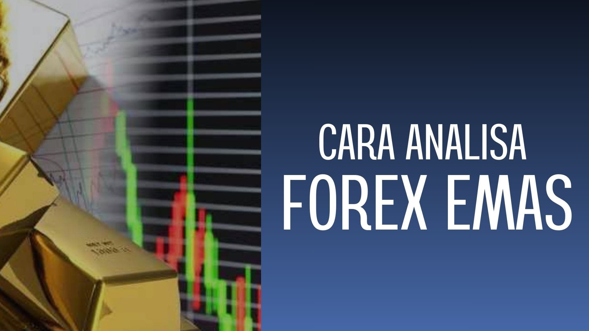 Analisa menebak pergerakan harga emas