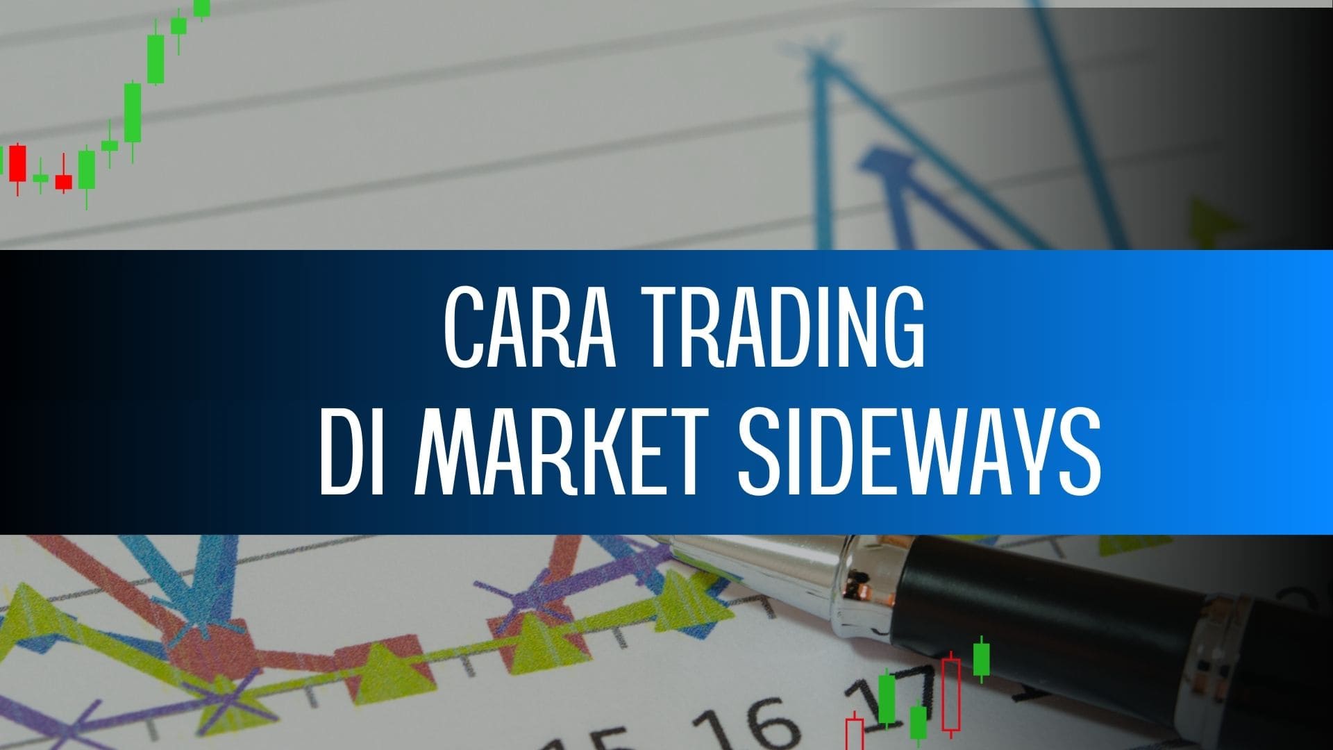 Melatih strategi trading di pasar sideways