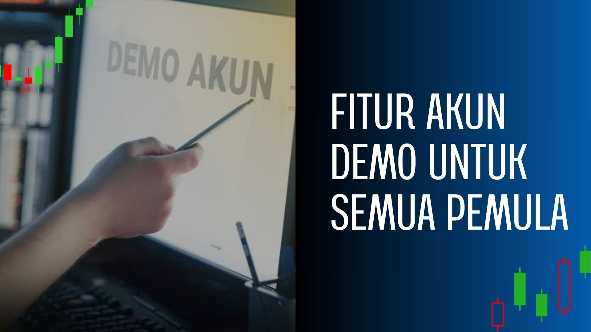 Fitur trading forex untuk pemula