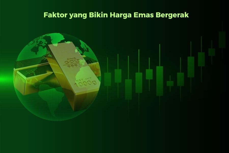 Faktor yang bikin harga emas bergerak