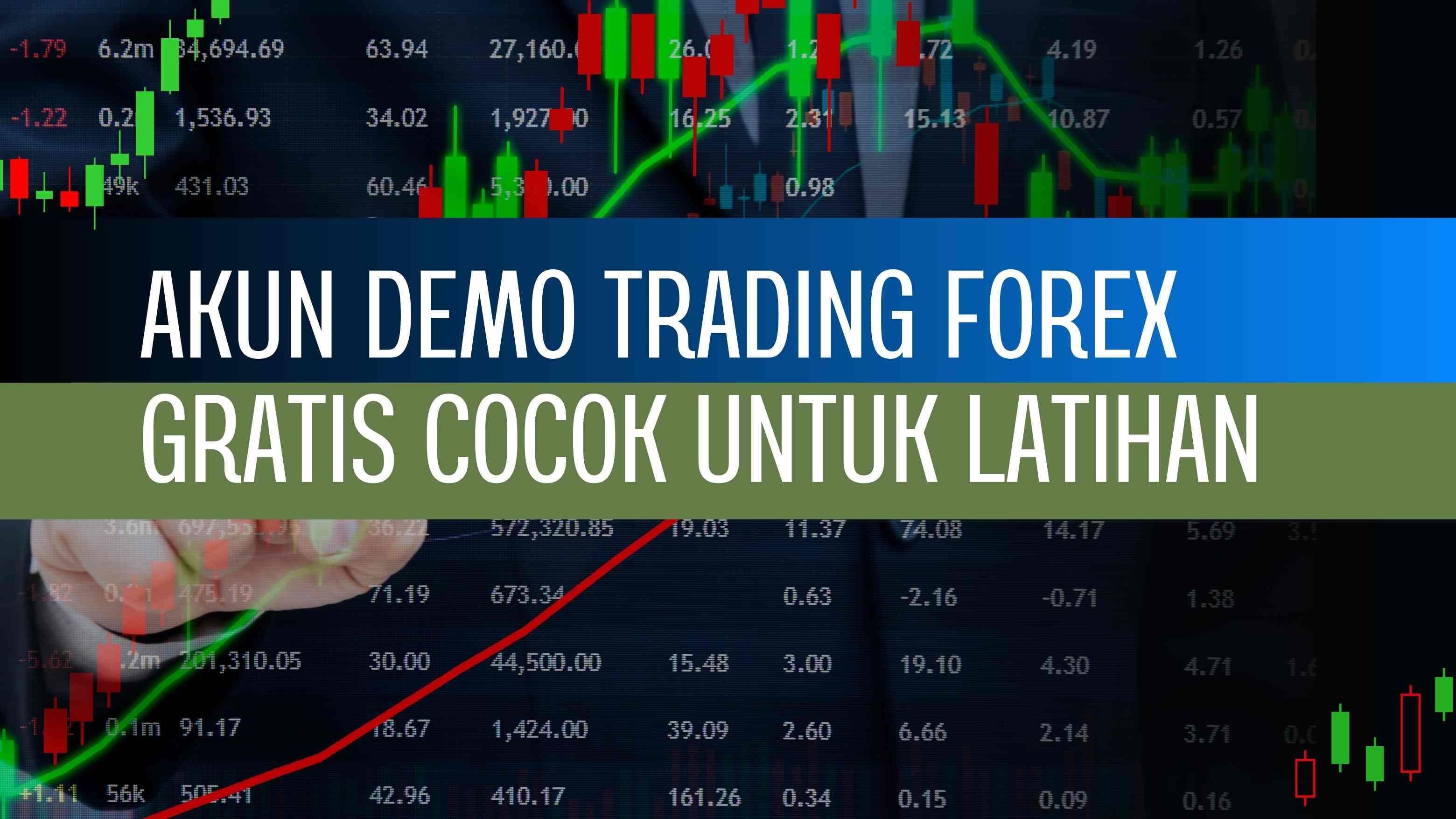 Belajar trading di akun demo