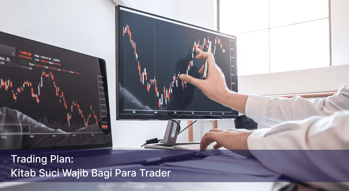 Trading Plan - Kitab suci wajib para trader