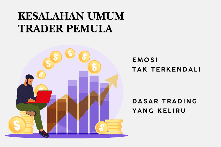 Kesalahan umum trader pemula