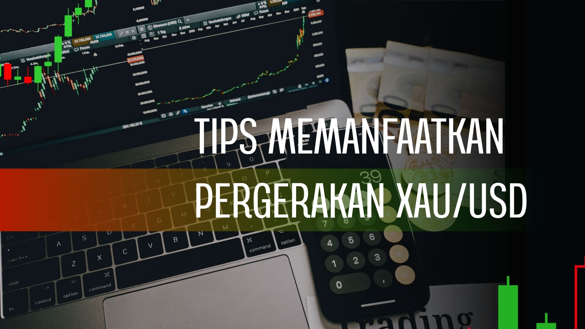Memanfaatkan pergerakan harga emas