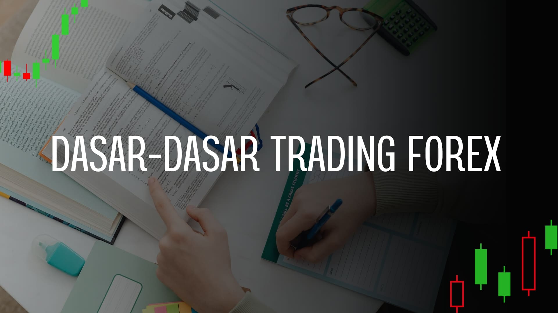 Dasar Trading Forex