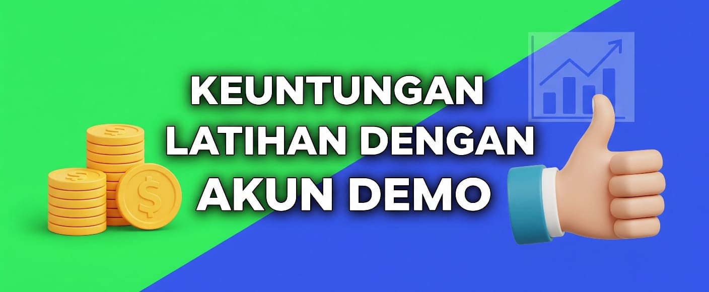 Keuntungan membuka akun demo