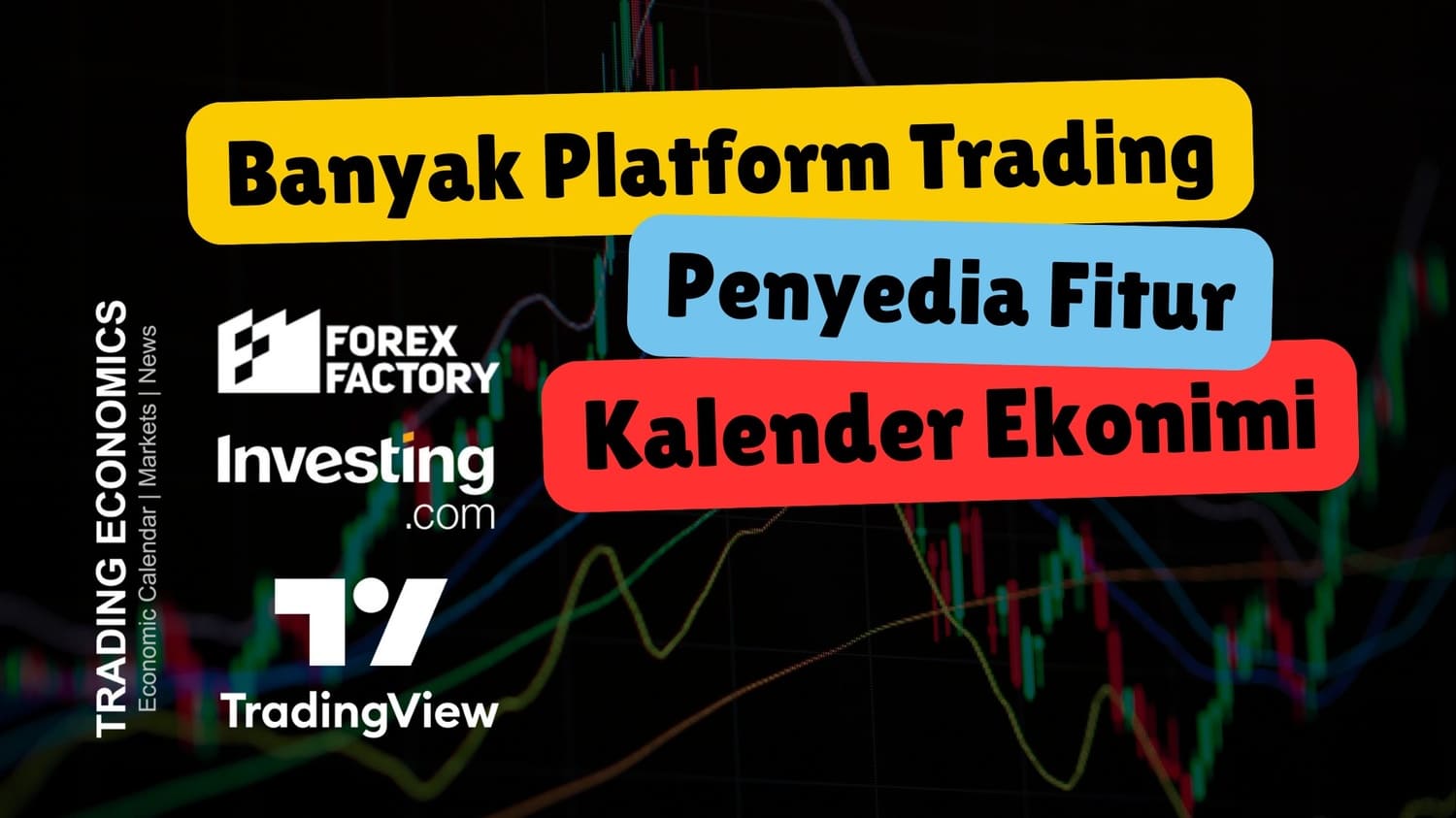 Platform penyedia Kalender Ekonomi