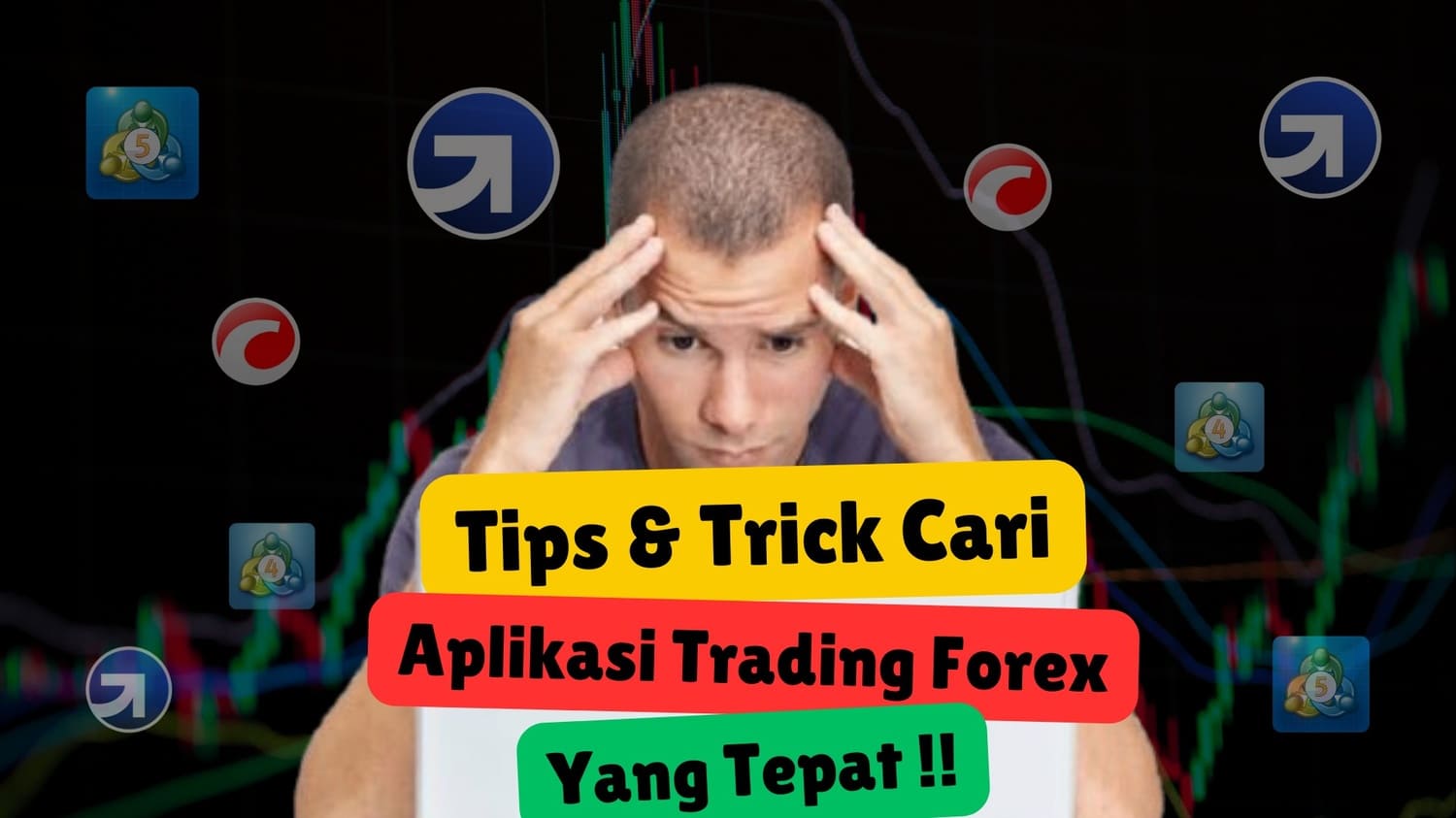 Tips mencari Aplikasi Trading Forex
