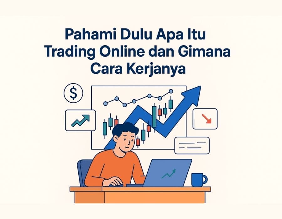 Memahami Trading Online