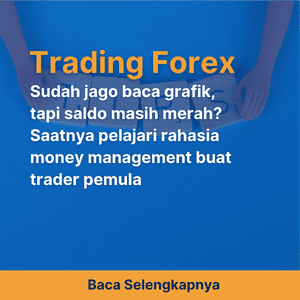 Sudah jago baca grafik, tapi saldo masih merah? Saatnya pelajari rahasia money management buat trader pemula