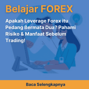 Apakah Leverage Forex itu Pedang Bermata Dua? Pahami Risiko & Manfaat Sebelum Trading!