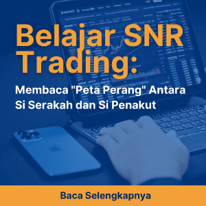 Belajar SNR Trading: Membaca 