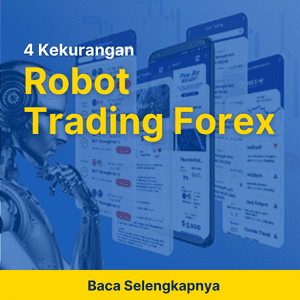 4 Kekurangan Robot Trading Forex