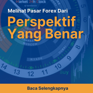 Tips Melihat Pasar Forex dari Perspektif yang Benar