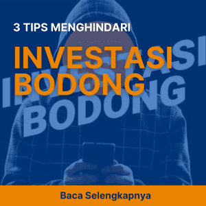 3 Tips Menghindari Investasi Bodong