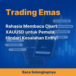 Rahasia Membaca Chart XAUUSD untuk Pemula, Hindari Kesalahan Entry!