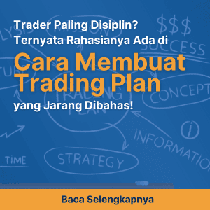 Trader Paling Disiplin? Ternyata Rahasianya Ada di Cara Membuat Trading Plan yang Jarang Dibahas!