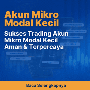 Sukses Trading Akun Mikro Modal Kecil Aman & Terpercaya