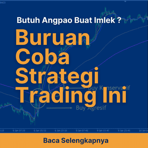 Butuh Angpao Buat Imlek ? Buruan Pelajari Sistem Trading Ini !