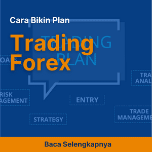 Cara Bikin Plan Trading Forex