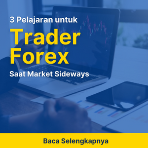 3 Pelajaran untuk Trader Saat Market Sideways