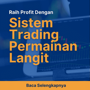 Raih Profit dengan Sistem Trading Permainan Langit