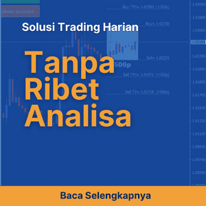 Solusi Trading Harian Tanpa Ribet Analisa