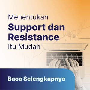 6 Cara Mudah Menentukan Support dan Resistance Forex