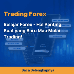 Belajar Forex - Hal Penting Buat yang Baru Mau Mulai Trading!