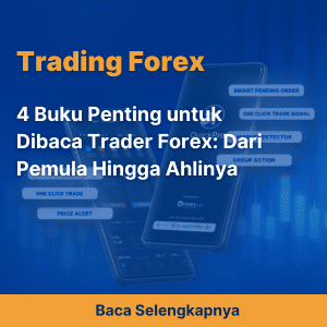 4 Buku Penting untuk Dibaca Trader Forex: Dari Pemula Hingga Ahlinya