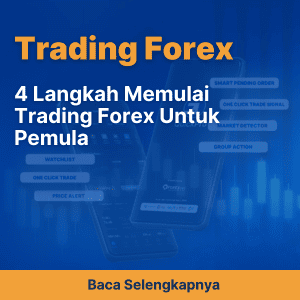 4 Langkah Memulai Trading Forex Untuk Pemula