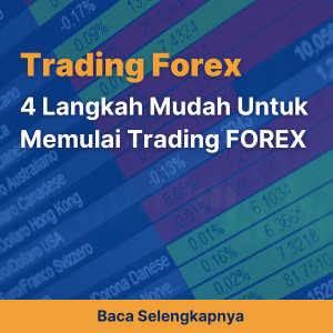 4 Langkah Mudah Untuk Memulai Trading FOREX