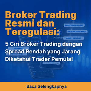 5 Ciri Broker Trading dengan Spread Rendah yang Jarang Diketahui Trader Pemula!