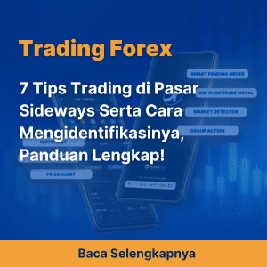 7 Tips Trading di Pasar Sideways Serta Cara Mengidentifikasinya, Panduan Lengkap!