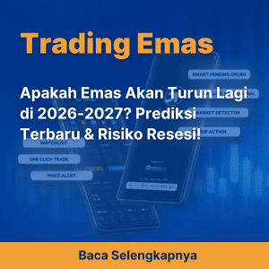 Apakah Emas Akan Turun Lagi di 2026-2027? Prediksi Terbaru & Risiko Resesi!