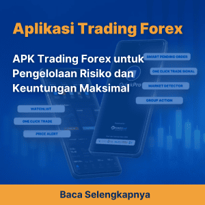 APK Trading Forex untuk Pengelolaan Risiko dan Keuntungan Maksimal