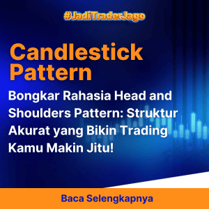 Bongkar Rahasia Head and Shoulders Pattern: Struktur Akurat yang Bikin Trading Kamu Makin Jitu!