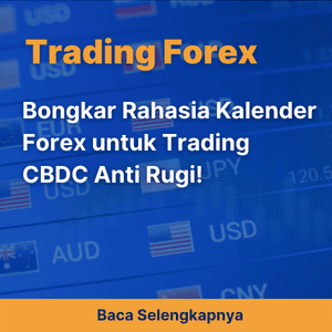 Bongkar Rahasia Kalender Forex untuk Trading CBDC Anti Rugi!