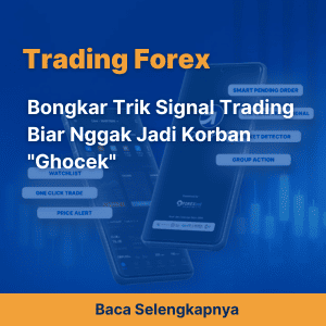 Bongkar Trik Signal Trading Biar Nggak Jadi Korban 