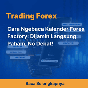 Cara Ngebaca Kalender Forex Factory: Dijamin Langsung Paham, No Debat!