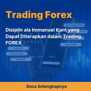 Disiplin ala Immanuel Kant yang Dapat Diterapkan dalam Trading FOREX