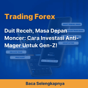 Duit Receh, Masa Depan Moncer: Cara Investasi Anti-Mager Untuk Gen-Z!