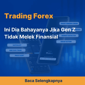 Ini Dia Bahayanya Jika Gen Z Tidak Melek Finansial 