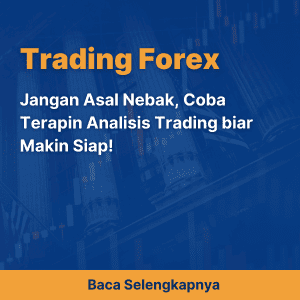 Jangan Asal Nebak, Coba Terapin Analisis Trading biar Makin Siap!